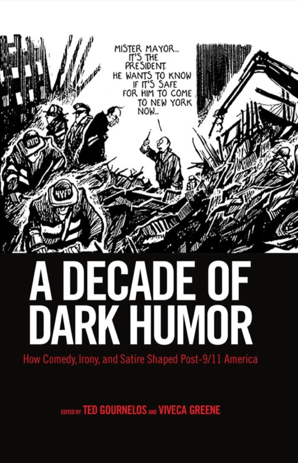 A Decade of Dark Humor How Comedy, Irony, and Satire Shaped Post-9/11 America