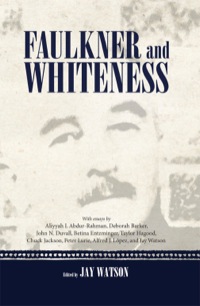Imagen de portada: Faulkner and Whiteness 9781617039423