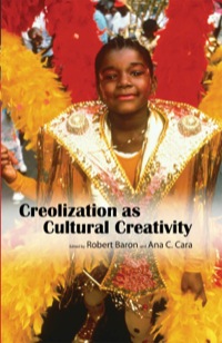 Imagen de portada: Creolization as Cultural Creativity 9781617039492