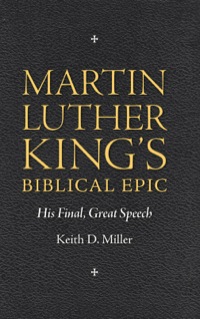 表紙画像: Martin Luther King’s Biblical Epic 9781617038242