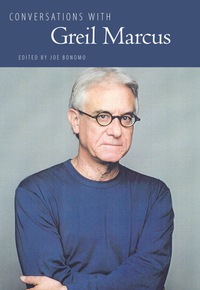 Omslagafbeelding: Conversations with Greil Marcus 9781617036224