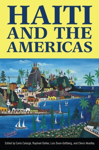 Imagen de portada: Haiti and the Americas 9781617037573