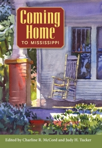 Imagen de portada: Coming Home to Mississippi 9781617037665