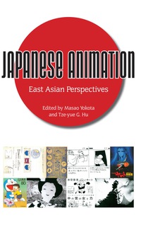 Cover image: Japanese Animation 9781617038099