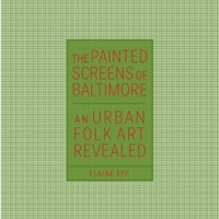 Omslagafbeelding: The Painted Screens of Baltimore 9781617038914