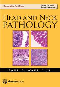 Cover image: Head and Neck Pathology 1st edition 9781933864846