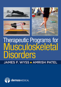 表紙画像: Therapeutic Programs for Musculoskeletal Disorders 1st edition 9781936287406