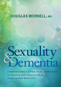 Cover image: Sexuality and Dementia 1st edition 9781936303557