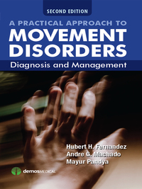 Cover image: A Practical Approach to Movement Disorders 2nd edition 9781620700341