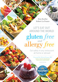Cover image: Let's Eat Out Around the World Gluten Free and Allergy Free 4th edition 9781936303601
