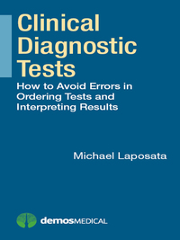 Cover image: Clinical Diagnostic Tests 1st edition 9781620700839