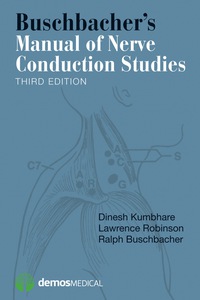 Cover image: Buschbacher's Manual of Nerve Conduction Studies 3rd edition 9781620700877