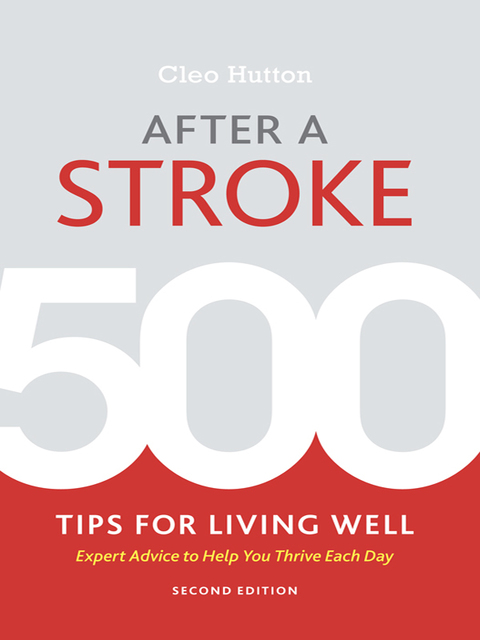 After a Stroke: 500 Tips for Living Well, 2nd Edition - FULL INSTANT DOWNLOAD | PDF DOCX EPUB