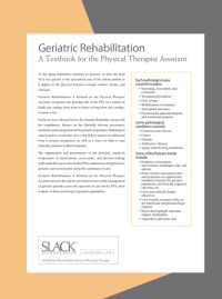 Cover image: Geriatric Rehabilitation: A Textbook for the Physical Therapist Assistant 9781556428166