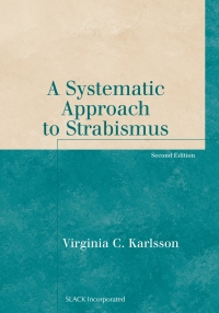 Omslagafbeelding: Systematic Approach to Strabismus, Second Edition 9781556427947