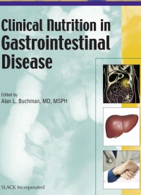 Cover image: Clinical Nutrition of Gastrointestinal Disease 9781556426971
