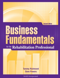 Cover image: Business Fundamentals for the Rehabilitation Professional 2nd edition 9781556428838