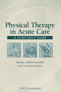 Cover image: Physical Therapy in Acute Care 9781556425349