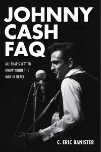 Cover image: Johnny Cash FAQ 9781480385405