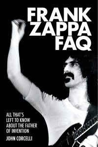 صورة الغلاف: Frank Zappa FAQ 9781617136030