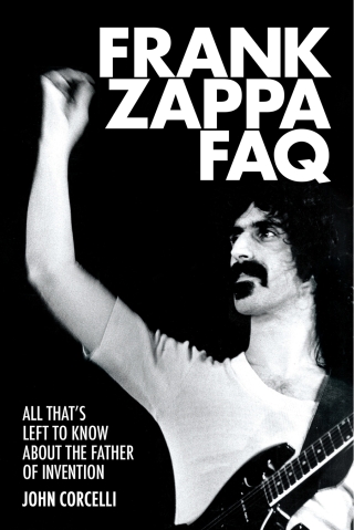 Cover image: Frank Zappa FAQ 1st edition 9781617136030