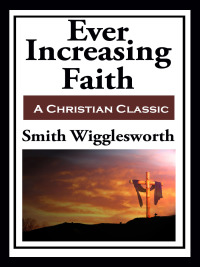 Imagen de portada: Ever Increasing Faith 9781617208218