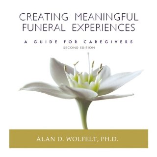 Cover image: Creating Meaningful Funeral Experiences 9781879651388