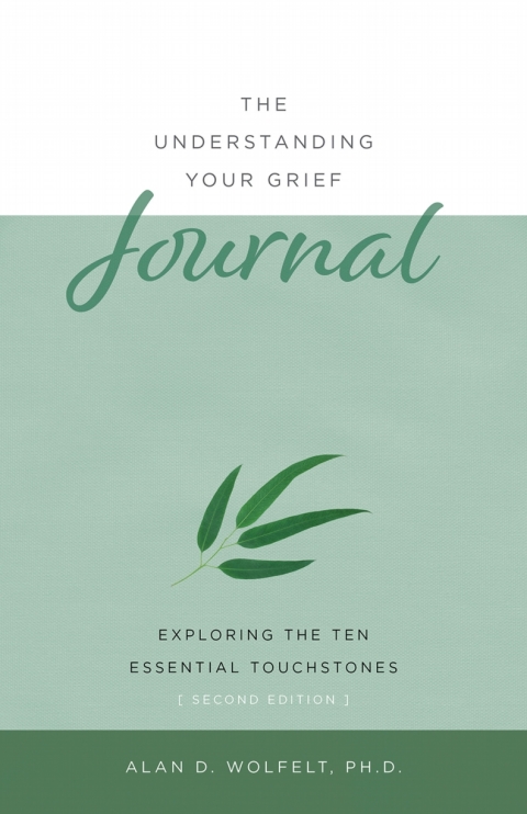 The Understanding Your Grief Journal : Exploring the Ten Essential Touchstones - FULL INSTANT DOWNLOAD | PDF DOCX EPUB