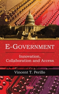 Imagen de portada: E-Government: Innovation, Collaboration, and Access 9781606923641