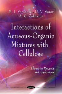 Cover image: Interactions of Aqueous-Organic Mixtures with Cellulose 9781616687663