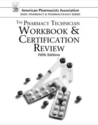 Cover image: The Pharmacy Technician Workbook and Certification Review 5th edition 9781617310720