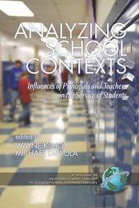 Cover image: Analyzing School Contexts: Influences of Principals and Teachers in the Service of Students 9781617350146