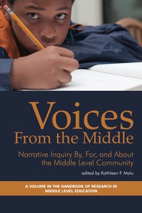 Cover image: Voices from the Middle: Narrative Inquiry By, For and About the Middle Level Community 9781617351778