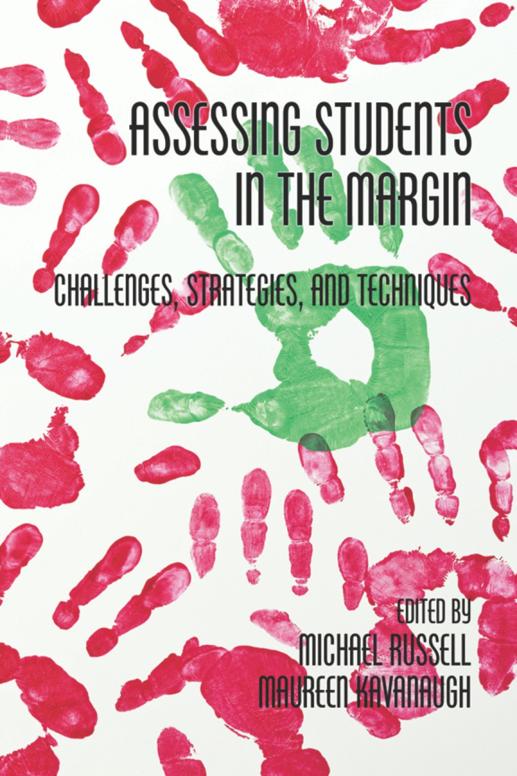 Assessing Students in the Margin: Challenges, Strategies, and Techniques