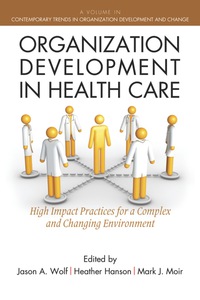 Cover image: Organization Development in Healthcare: A Guide for Leaders 9781617353512