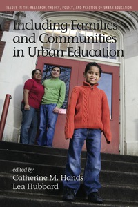 Cover image: Including Families and Communities in Urban Education 9781617353994