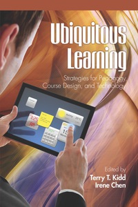 Cover image: Ubiquitous Learning: Strategies for Pedagogy, Course Design and Technology 9781617354359