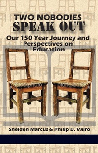Cover image: Two Nobodies Speak Out: Our 150 Year Journey and Perspectives on Education 9781617355325