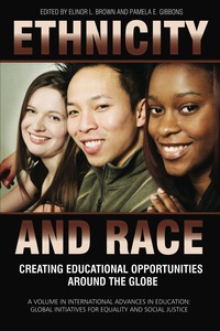 Cover image: Ethnicity and Race: Creating Educational Opportunities Around the Globe 9781617355660