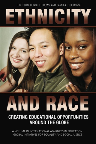 Cover image: Ethnicity and Race: Creating Educational Opportunities Around the Globe 9781617355660
