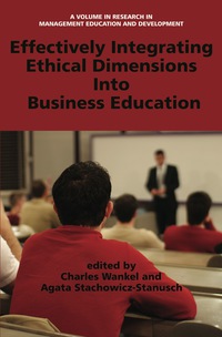 Cover image: Effectively Integrating Ethical Dimensions into Business Education 9781617355783