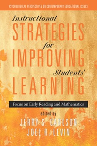 Cover image: Instructional Strategies for Improving Students' Learning: Focus on Early Reading and Mathematics 9781617356292