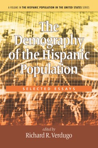 Cover image: The Demography of the Hispanic Population: Selected Essays 9781617356803