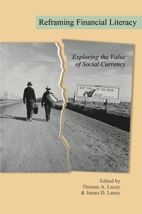 Cover image: Reframing Financial Literacy: Exploring the Value of Social Currency 9781617357190