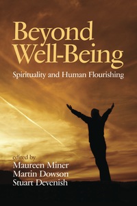 Cover image: Beyond Well-Being: Spirituality and Human Flourishing 9781617358043