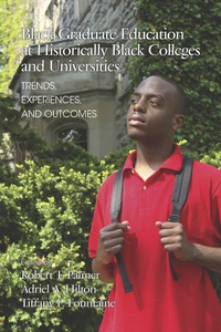 Cover image: Black Graduate Education at Historically Black Colleges and Universities 9781617358500