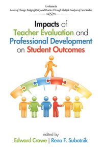 Cover image: Impacts of Teacher Evaluation and Professional Development on Student Outcomes 9781617358623