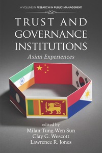 Cover image: Trust and Governance Institutions: Asian Experiences 9781617359477