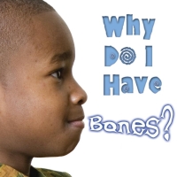 صورة الغلاف: Why Do I Have Bones? 9781612362267