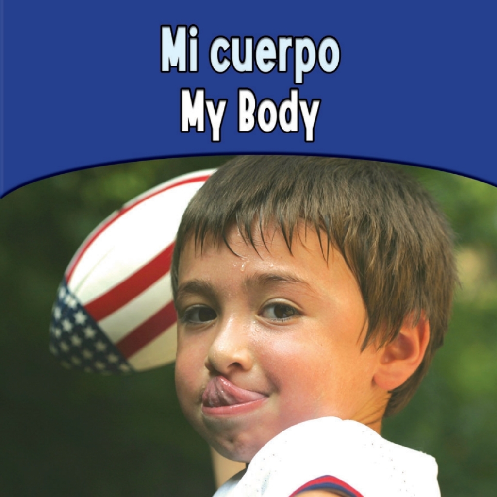 Mi cuerpo My Body